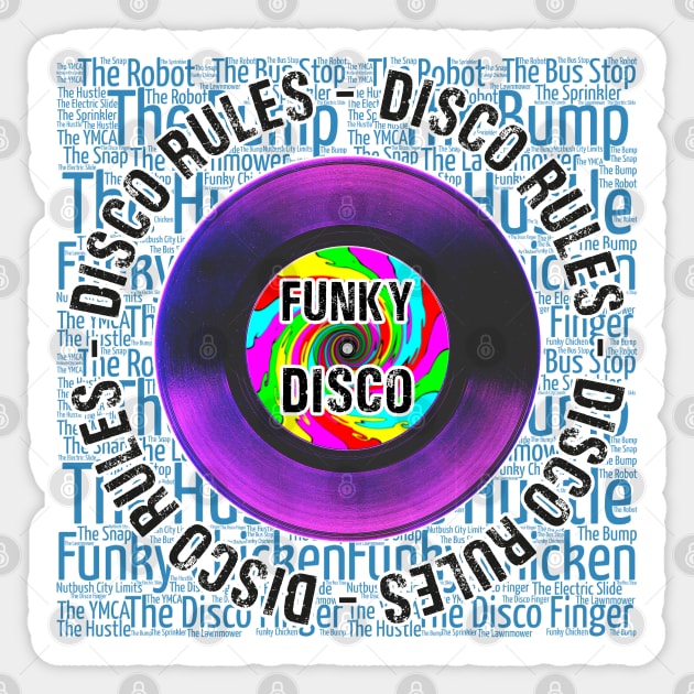 Disco Rules Funky Disco Design Sticker by Status71